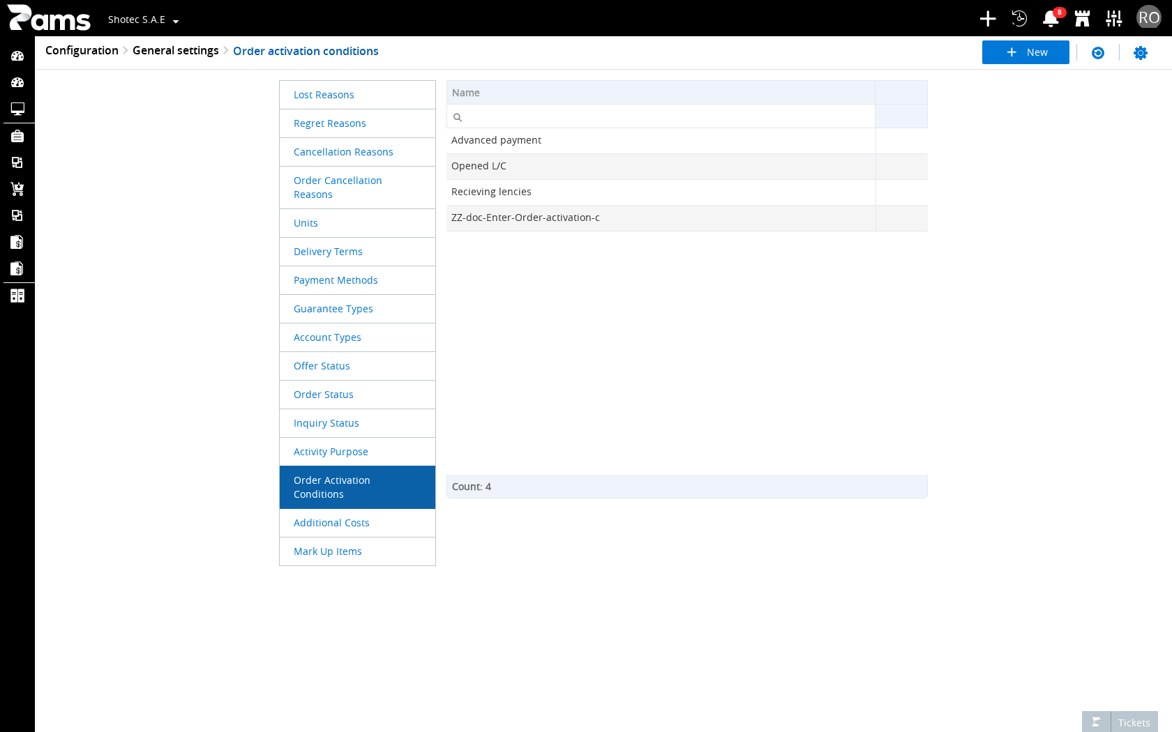 Identify the Order activation conditions list and its Name column.