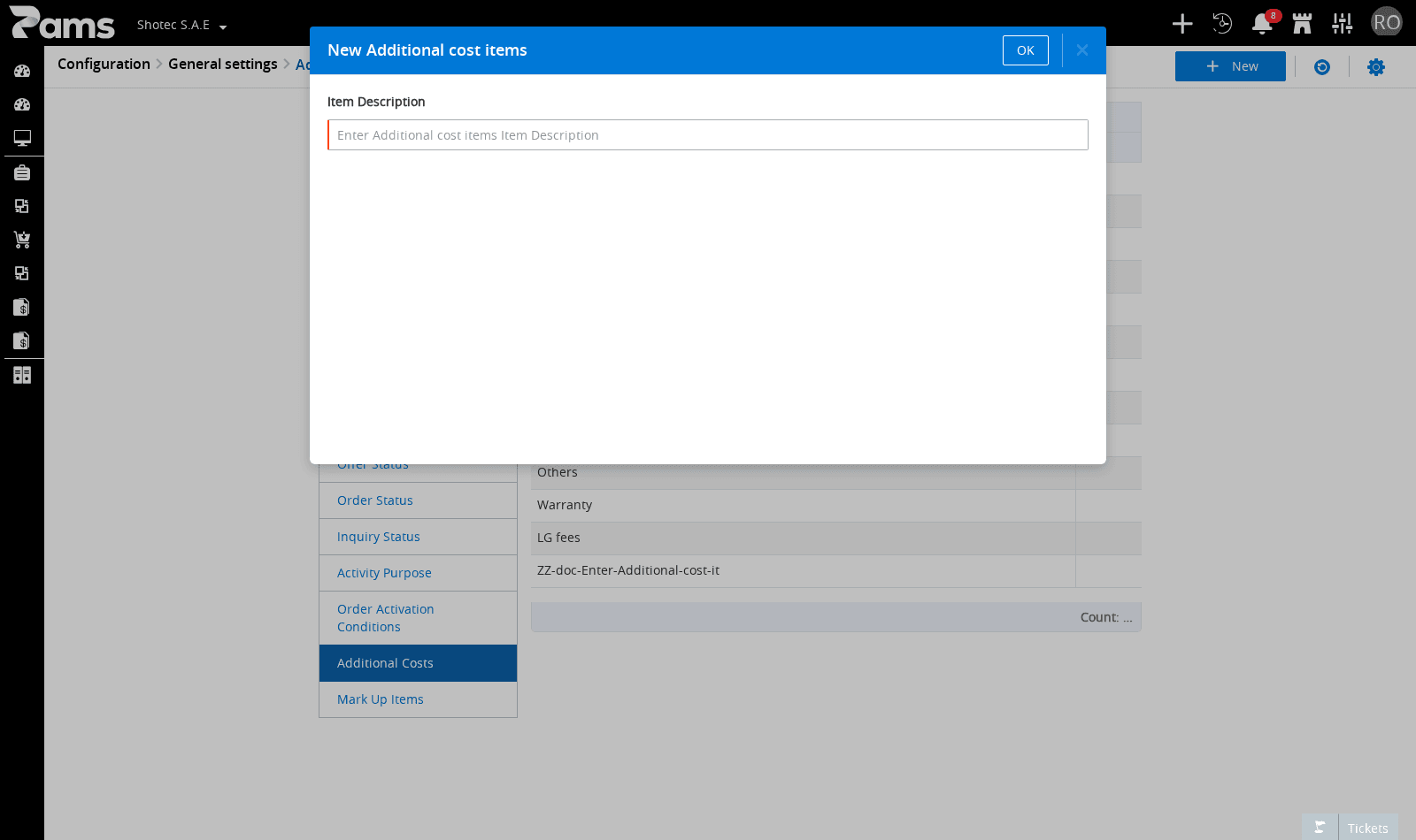 Look for the New Additional cost items
dialog, the required Item Description field, and the OK control.