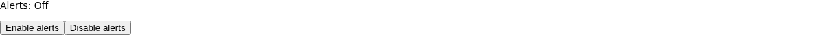 The initial Alerts: Off setting appears above the Enable alerts and Disable alerts buttons.